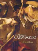 Caravaggio pillanata - The Moment of Caravaggio