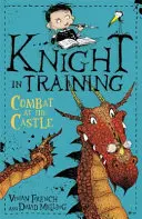 Lovag a kiképzésben: Harc a várban - 5. könyv - Knight in Training: Combat at the Castle - Book 5