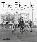 A kerékpár: 200 év két keréken - The Bicycle: 200 Years on Two Wheels