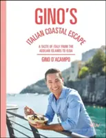 Gino olasz tengerparti menekülés: Olaszország íze az Eolikus-szigetektől Elbáig - Gino's Italian Coastal Escape: A Taste of Italy from the Aeolian Islands to Elba