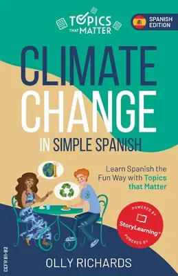 Éghajlatváltozás egyszerű spanyolul - Climate Change in Simple Spanish