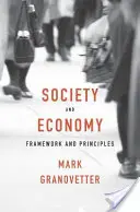 Társadalom és gazdaság: Keretek és elvek - Society and Economy: Framework and Principles