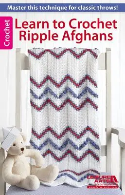 Tanuljon meg horgolni a Ripple afgánokat - Learn to Crochet Ripple Afghans