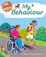 Én és az én világom: Az én viselkedésem - Me and My World: My Behaviour