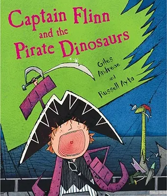 Flinn kapitány és a kalóz dinoszauruszok - Captain Flinn and the Pirate Dinosaurs