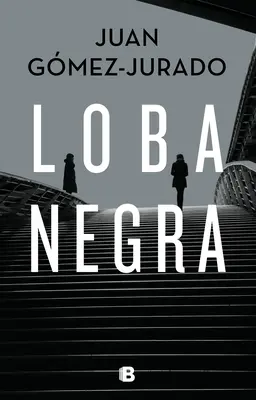 Loba Negra / A fekete farkas - Loba Negra / The Black Wolf