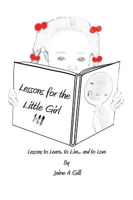 Leckék a kislánynak - Lessons for the Little Girl