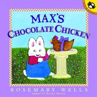 Max csokicsirkéje - Max's Chocolate Chicken