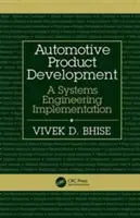 Autóipari termékfejlesztés: Rendszertechnikai megvalósítás - Automotive Product Development: A Systems Engineering Implementation
