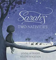 Sarah két születésnapja - Sarah's Two Nativities
