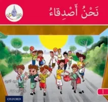 Arab Club Readers: Arabic Club Readers: Vörös A: Barátok vagyunk - Arabic Club Readers: Red A: We are friends