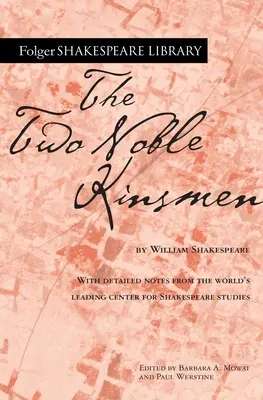 A két nemes királyfi - The Two Noble Kinsmen