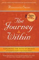 A belső utazás: A bhakti útjának felfedezése - The Journey Within: Exploring the Path of Bhakti