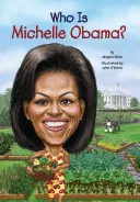 Ki az a Michelle Obama? - Who Is Michelle Obama?