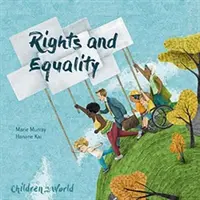 Gyermekek a világunkban: Jogok és egyenlőség - Children in Our World: Rights and Equality