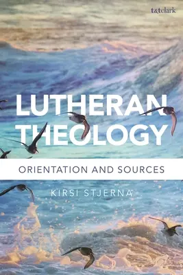 Lutheránus teológia: A hit nyelvtana - Lutheran Theology: A Grammar of Faith