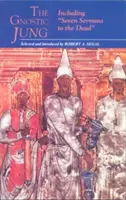 A gnosztikus Jung - The Gnostic Jung