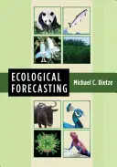 Ökológiai előrejelzés - Ecological Forecasting