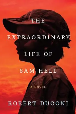 Sam Pista Pista rendkívüli élete - The Extraordinary Life of Sam Hell