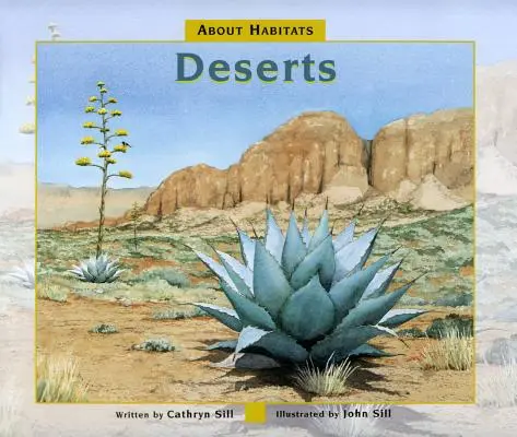 Az élőhelyekről: Deserts - About Habitats: Deserts