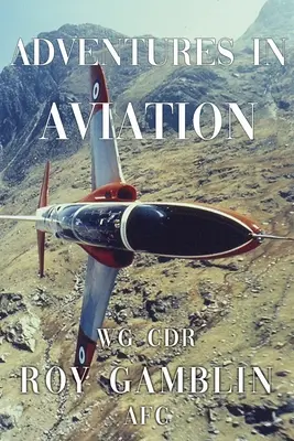 Kalandok a repülésben - Adventures in Aviation