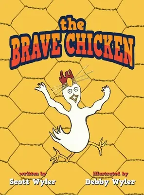 A bátor csirke - The Brave Chicken