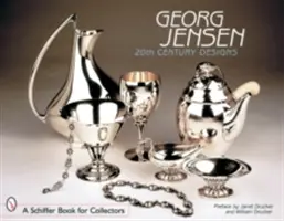 Georg Jensen: 20. századi formatervezés - Georg Jensen: 20th Century Designs