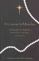 Course in Miracles: Zsebkiadás munkafüzet és kézikönyv - Course in Miracles: Pocket Edition Workbook & Manual