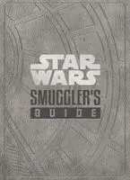 Star Wars - A csempész kalauza - Star Wars - The Smuggler's Guide