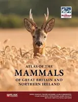 Nagy-Britannia és Észak-Írország emlősök atlasza - Atlas of the Mammals of Great Britain and Northern Ireland