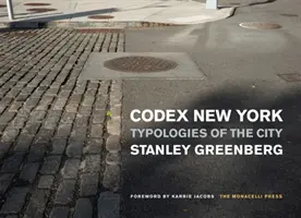 Codex New York: A város tipológiái - Codex New York: Typologies of the City