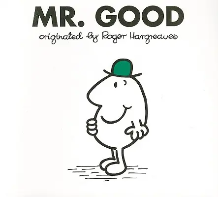 Mr. Good