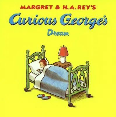 Kíváncsi George álma - Curious George's Dream