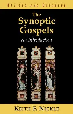 The Synoptic Gospels: Bevezetés - The Synoptic Gospels: An Introduction