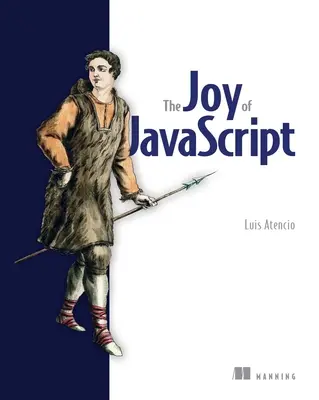 A JavaScript öröme - The Joy of JavaScript