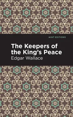 A király békéjének őrzői - The Keepers of the King's Peace