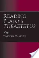 Platón Theaitétoszának olvasása - Reading Plato's Theaetetus