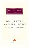 Dr. Jekyll a pan Hyde a jiné příběhy - Dr Jekyll And Mr Hyde And Other Stories
