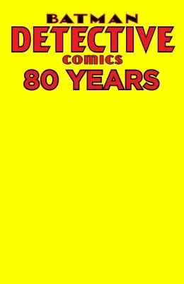 Detective Comics: 80 let Batmana Deluxe Edition - Detective Comics: 80 Years of Batman Deluxe Edition
