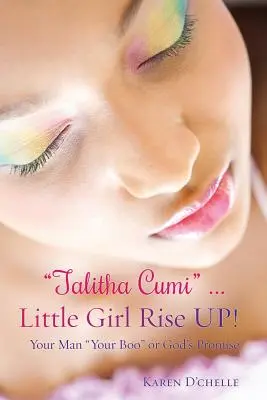 Talitha Cumi ... Little Girl Rise UP!
