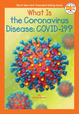 Mi a Covid-19 nevű koronavírusos betegség? - What Is the Coronavirus Disease Covid-19?