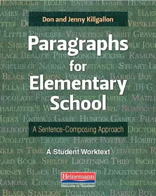 Paragraphs for Elementary School: A Sentence-Composing Approach: A Student Worktext