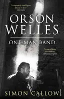 Orson Welles, 3. kötet - One-Man Band (Egyszemélyes zenekar) - Orson Welles, Volume 3 - One-Man Band