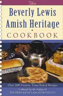 A Beverly Lewis Amish Örökség szakácskönyv - The Beverly Lewis Amish Heritage Cookbook