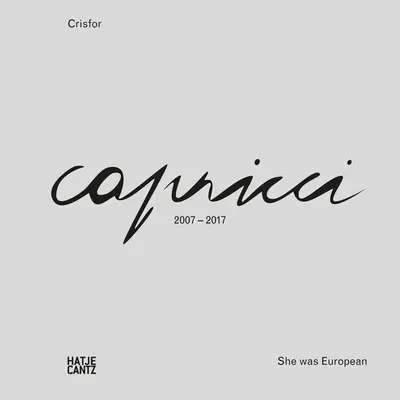 Crisfor: Capricci-She Was European