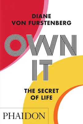 Own It: Az élet titka - Own It: The Secret to Life