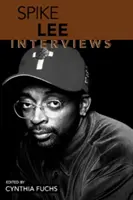 Spike Lee: Interjúk - Spike Lee: Interviews