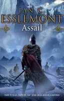 Assail - ötletes és eredeti. Lenyűgöző határvidéki fantasy eposz. - Assail - inventive and original. A compelling frontier fantasy epic