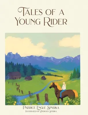 Egy fiatal lovas történetei - Tales of a Young Rider