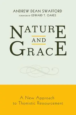 Természet és kegyelem: A thomista forrásszerzés új megközelítése - Nature and Grace: A New Approach to Thomistic Ressourcement